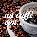 Un caffè con...